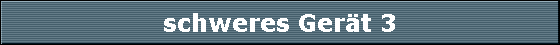 schweres Ger�t 3